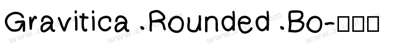 Gravitica Rounded Bo字体转换